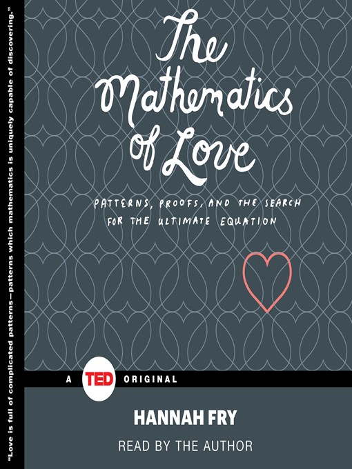 Title details for The Mathematics of Love by Hannah Fry - Available